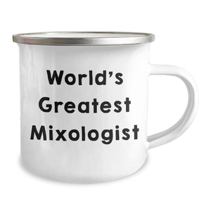 Funny Mixologist Gifts from Men for World's Greatest Mixologist, Camping Mug, Father's Day Unique Gifts
