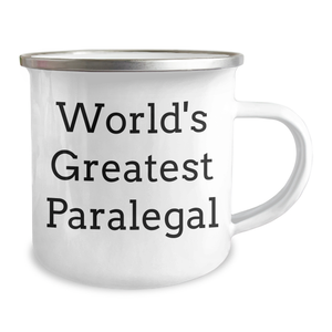 Funny Paralegal Gifts from World's Greatest Paralegal, Mother's Day Unique Gifts for Her, Camping Mug for Paralegal, 'World's Greatest Paralegal'