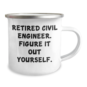 Civil Engineer Gifts from Men - Funny Camping Mug - Father's Day Unique Gifts for Him