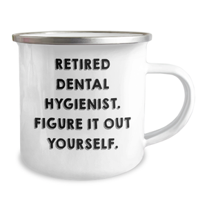Dental Hygienist Gifts, Funny Quote, Camping Mug for Dad - Gifts from Men to Family, Perfect Father's Day Treat