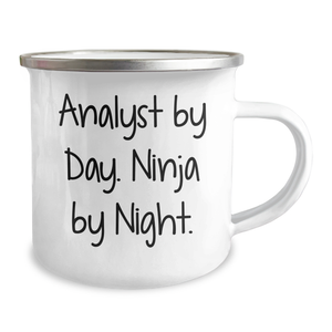 Analyst Gifts from Friends, Coworkers, or Family - Funny Camping Mug for Him, Father's Day Unique Gifts, 'Analyst By Day. Ninja By Night.' Quote