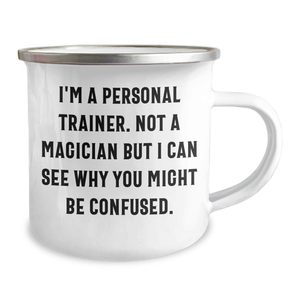Personal Trainer Camping Mug, Funny Quote Gifts from Men to Personal Trainers, Unique Father's Day Unique Gifts for Men, Camping Mug with Enamel Finish