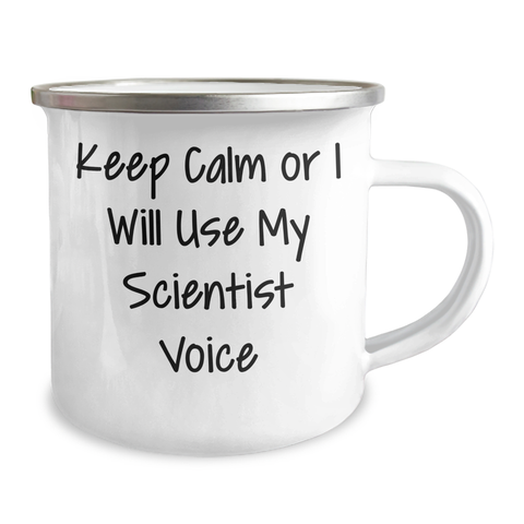 Image of Funny Scientist Gifts for Men - Keep Calm Or I Will Use My Scientist Voice Camping Mug, Father's Day Unique Gifts from Friends - Image 2
