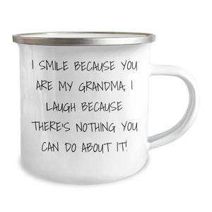 Funny Grandma Camping Mug Gifts from Men to Grandma, I Smile Because You Are My Grandma, Perfect for Father's Day