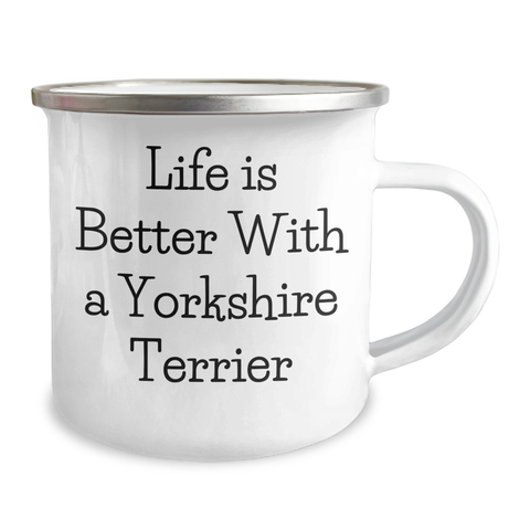 Image of Life Is Better with a Yorkshire Terrier Dog Camping Mug: Cute Yorkshire Terrier Dog Gifts for Father's Day Unique Gifts for Yorkshire Terrier Dog Lovers - Image 2
