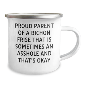 Funny Bichon Frise Dog Camping Mug, Gifts from Friends and Family for Men, Proud Parent Quote, 12 oz Stainless Steel, Father's Day Unique Gifts