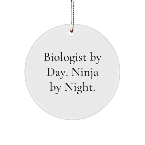 Image of Biologist Gifts, Funny Circle Ornament, Christmas, 'Biologist By Day. Ninja By Night.' - Image 1