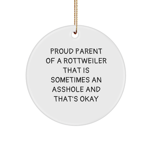 Rottweiler Dog Lovers Gifts, Proud Parent Quote Circle Ornament for Christmas, Funny Rottweiler Dog Mom Gifts from Friends and Family, Gift for Rottweiler Dog Owner, Circle Ornament with Quote - Image 1