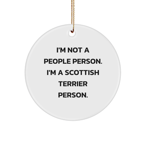 Scottish Terrier Dog Lovers, This Christmas Unique Gift is For You! Funny Quote Circle Ornament, Gifts from Friends and Family, Gifts for Scottish Terrier Dog Owners - Image 1