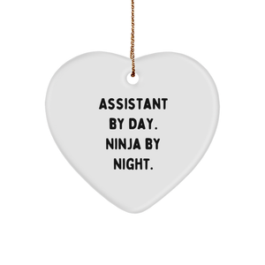 Assistant By Day. Ninja By Night. Funny Heart Ornament Gifts for Assistant, Christmas Unique Gifts from Family - Image 1