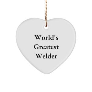 Welder's Proud, Heart Shaped Ornament, 'World's Greatest Welder', Gifts from Men, for Welder, Christmas Unique Gifts - Image 1