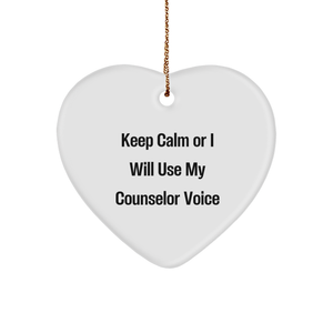 Funny Counselor Heart Ornament, 'Keep Calm Or I Will Use My Counselor Voice', Gifts from Men to Friends for Christmas - Image 1