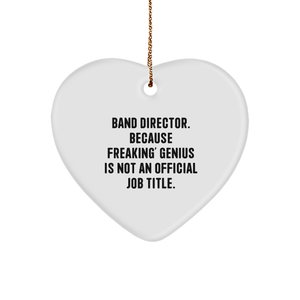 Funny Band Director Heart Ornament Gifts from Friends, Perfect for Christmas - Image 1