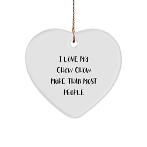 Chow Chow Dog Lovers Heart Ornament, Funny Quote Gift for Christmas, I Love My Chow Chow More Than Most People - Image 1