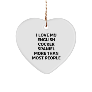 English Cocker Spaniel Dog Gifts from Men to I Love My English Cocker Spaniel More Than Most People Heart Ornament, English Cocker Spaniel Dog Christmas Unique Gift - Image 1