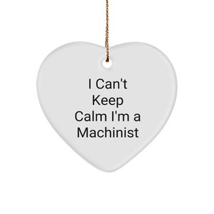 Funny Machinist Gifts: Unique Heart Ornament for Machinists, Machinist Christmas Unique Gifts, Inspirational Quote for Machinists, Gifts for Machinists, Gifts from Husband to Machinist Wife - Image 1