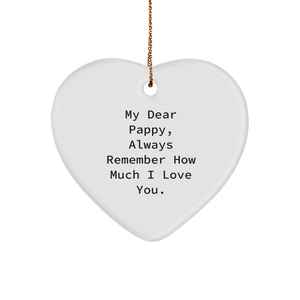 A Heartwarming Pappy Gift for Christmas, My Dear Pappy, Always Remember How Much I Love You., Pappy's Special Ornament, from Family to Pappy - Image 1