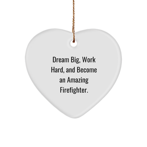 Firefighter Inspired Gifts: Dream Big Heart Ornament for Firefighters, Perfect Christmas Unique Gifts for Fire Department, Firefighter Gifts from Friends and Family - Image 1