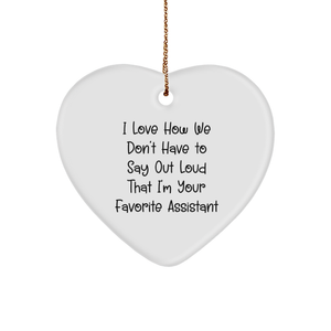 Funny Assistant Heart Ornament Gifts from Men to Favorite Assistants on Christmas - Image 1