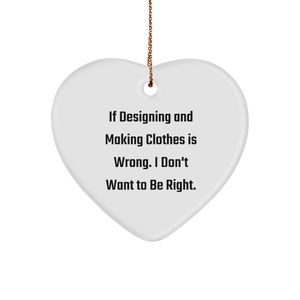Designing and Making Clothes Lovers' Funny Heart Ornament, Gifts from Friends, for Designing and Making Clothes, Christmas Unique Gifts - Image 1