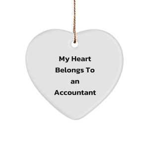 My Heart Belongs To An Accountant, Heart Shaped Ornament, Gifts from Men to Accountant, Christmas Unique Gifts - Image 1