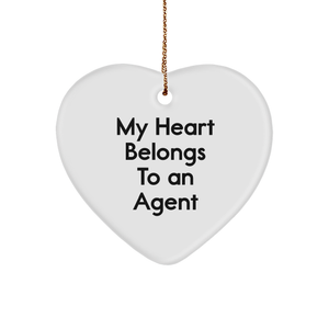 My Heart Belongs to An Agent - Agent Heart Ornament, Funny Quote for Christmas Unique Gift - Image 1