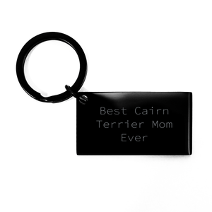 Cute Cairn Terrier Dog Mom Gifts: Inspirational Cairn Terrier Mom Ever Keychain for Father's Day Unique Gifts for Dog Lovers from Mom to Daughter or Son - Image 1