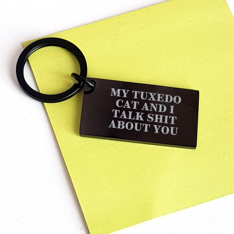 Image of Tuxedo Cat Lovers Gift, Funny Quote Keychain, Graduation Unique Gifts from Family to Friends, Gifts for Tuxedo Cat Enthusiasts - Image 3