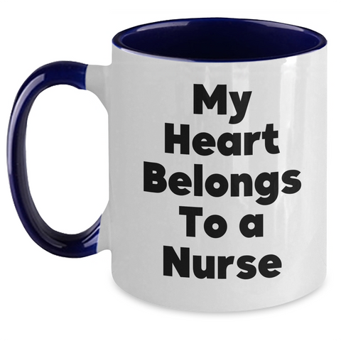 Image of Funny Nurse Gifts from Men, Unique Two Tone Coffee Mug for Father's Day, 'My Heart Belongs To A Nurse' Quote - Main
