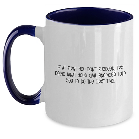 Image of Civil Engineer Humor Funny Quote Gifts for Men from Friends, Unique Two Tone Coffee Mug for Graduation, Gifts from Family and Coworkers - Main