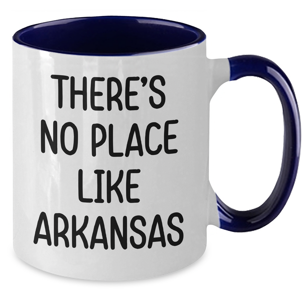 Arkansas Gifts from Friends, Cute Two Tone Coffee Mugs for Graduation, There's No Place Like Arkansas Quote - Additional