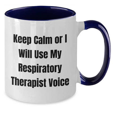 Image of Funny Respiratory Therapist Gifts for Men, Keep Calm Or I Will Use My Respiratory Therapist Voice, Two Tone Coffee Mug, Father's Day Unique Gifts from Men to Respiratory Therapist - Additional