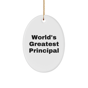 Funny World's Greatest Principal Oval Ornament, Gifts for Men from Family, Unique Christmas Unique Gifts for Principal, Oval Shaped, White Color - Image 1