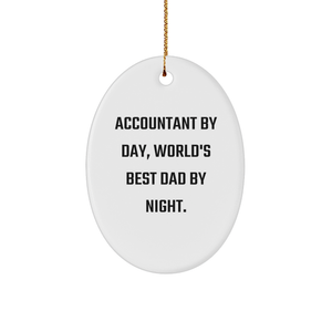 Funny Accountant By Day Gifts for Dads Christmas Unique Oval Ornaments with Gold-tone String, Ideal Gifts from Mom for Accountant Husbands - Image 1