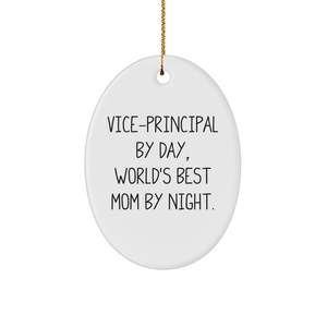 Vice Principal Gifts, Oval Ornament, Funny Quote, White, 3" Sturdy MDF, Gold-tone String, Christmas, Gifts from Friends, Gifts for Vice Principal, Vice Principal By Day, World's Best Mom By Night. - Image 1