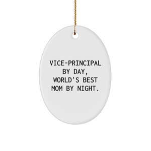 Vice-principal Gifts from Men, Vice-principal By Day World's Best Mom By Night Oval Ornament, Funny Quote Christmas Unique Gift Ideas for Vice-principals - Image 1
