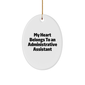 My Heart Belongs To An Administrative Assistant Christmas Oval Ornament Gifts from Family and Friends - Image 1