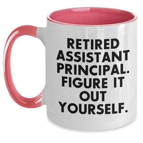 Image of Funny Assistant Principal Gifts from Friends, Coworkers, or Family - Retired Assistant Principal. Figure It Out Yourself. Two Tone Coffee Mug for Father's Day - Main