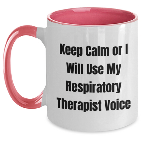 Image of Funny Respiratory Therapist Gifts for Men, Keep Calm Or I Will Use My Respiratory Therapist Voice, Two Tone Coffee Mug, Father's Day Unique Gifts from Men to Respiratory Therapist - Main