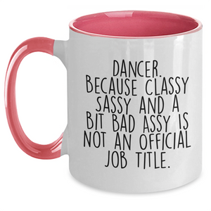 Dancer Gifts from Friends, Funny Two Tone Coffee Mug for Dancer, Graduation Unique Gifts