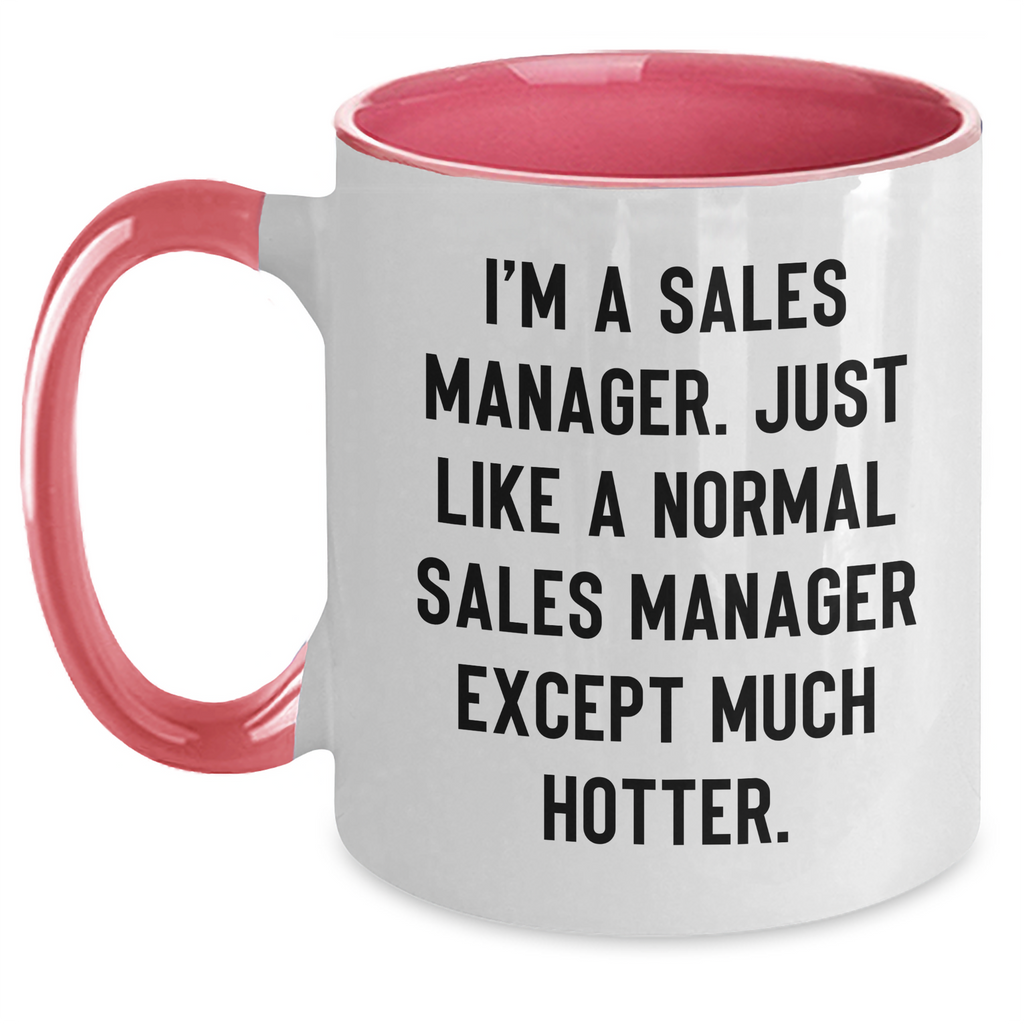 Sales Manager Humor Gifts from Friends - Two Tone Coffee Mugs for Her, Funny Quote, Mother's Day Unique Gifts - Main
