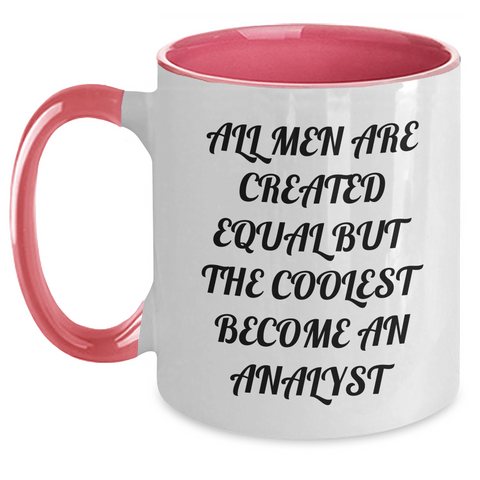 Image of Funny Analyst Quote Two Tone Coffee Mugs Gifts from Men to Analysts on Mother's Day, Unique Coffee Mug for Mom - Main