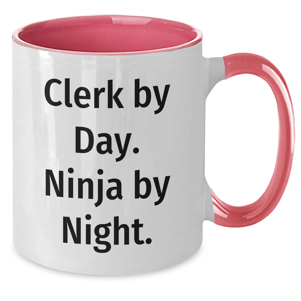 Clerk By Day. Ninja By Night. Two Tone Coffee Mug for Father's Day Unique Gifts from Friends, Coworkers, or Family - Additional