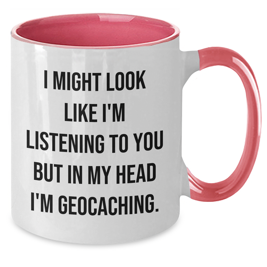 Funny Geocaching Gifts for Men - I Might Look Like I'm Listening... Two Tone Coffee Mug for Father's Day - Additional