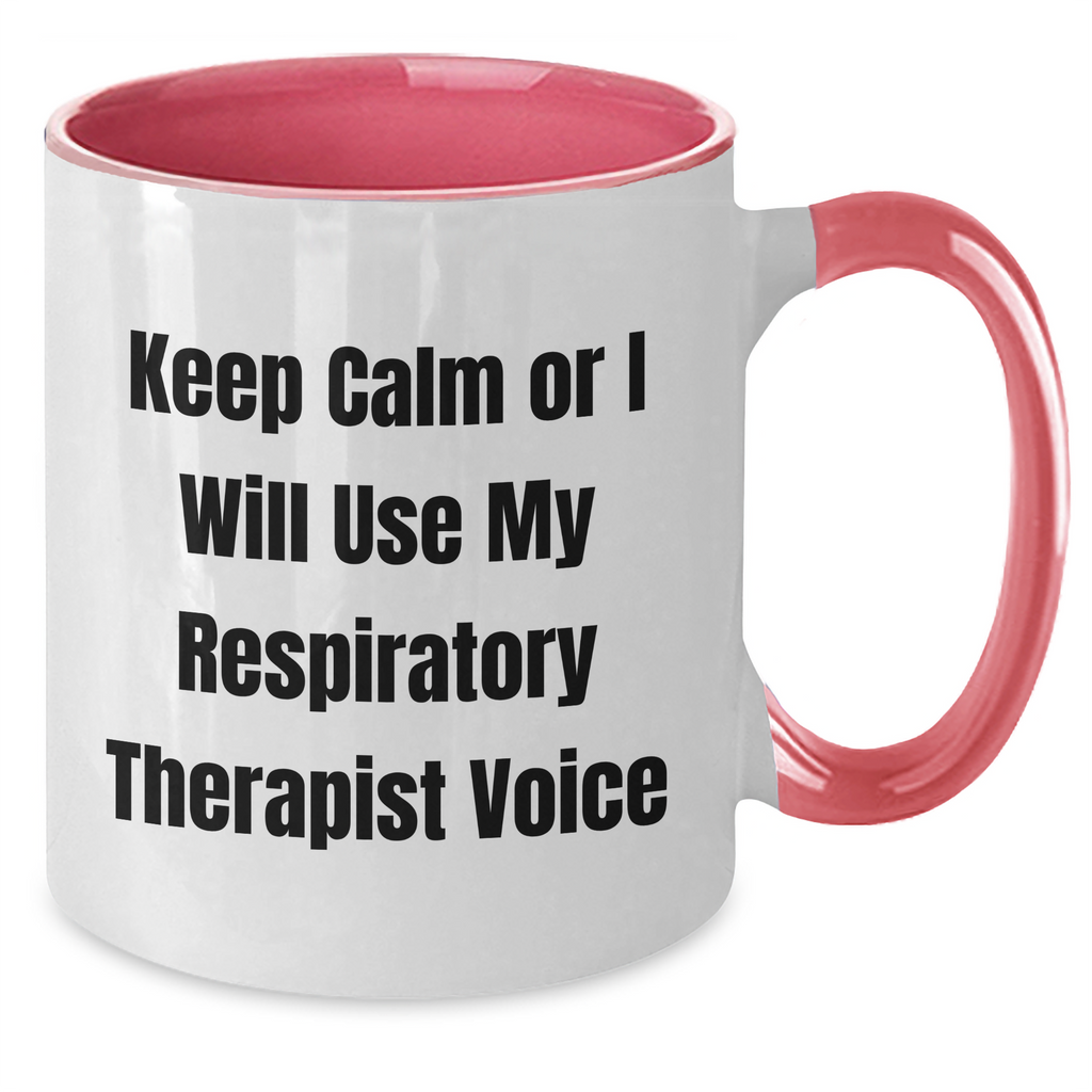Funny Respiratory Therapist Gifts for Men, Keep Calm Or I Will Use My Respiratory Therapist Voice, Two Tone Coffee Mug, Father's Day Unique Gifts from Men to Respiratory Therapist - Additional
