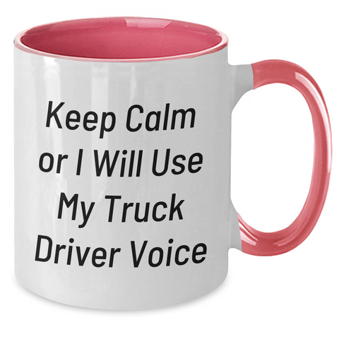 Image of Funny Truck Driver Gifts from Friends for Mother's Day - Keep Calm Or I Will Use My Truck Driver Voice Two Tone Coffee Mugs, Unique and Humorous for Men and Women - Additional