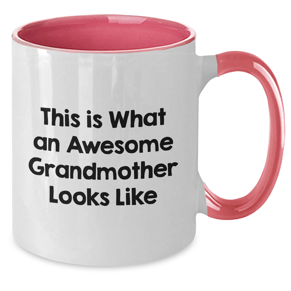 Funny Grandmother Gifts from Family - Two Tone Coffee Mug, 'This Is What An Awesome Grandmother Looks Like' Quote for Dad's Special Day, Unique Gifts for Grandma - Additional
