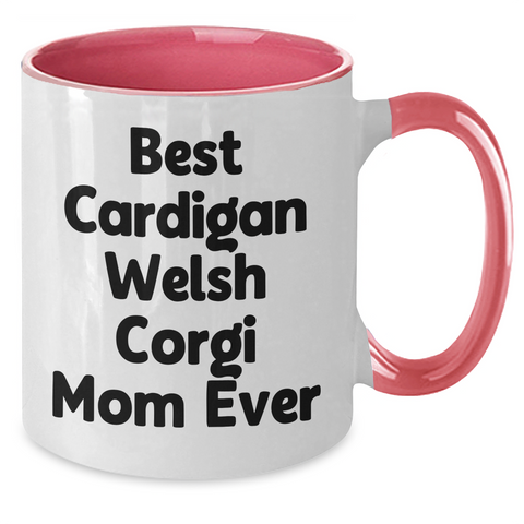 Image of Best Cardigan Welsh Corgi Mom Ever Two Tone Coffee Mug Gifts for Dog Lovers | Unique Father's Day Present for Corgi Moms from Daughters, Sons, and Husbands - Additional