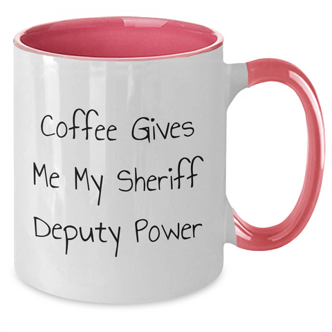 Image of Funny Sheriff Deputy Coffee Mug Gifts from Men for Sheriff Deputy's Father's Day - 'Coffee Gives Me My Sheriff Deputy Power' - Additional