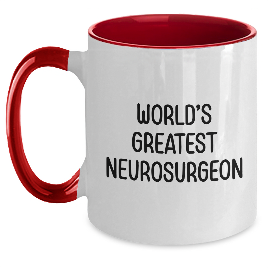 Funny Neurosurgeon Gifts from Men, Gifts for Neurosurgeon Dad on Father's Day - World's Greatest Two Tone Coffee Mug, Black and White, Red and White, Navy and White, or Pink and White Options - Main
